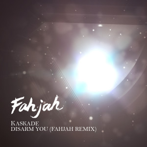Fahjah Disarm You RemixFinal