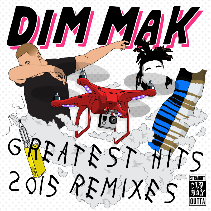 dim mak greatest hits 2015 remixes