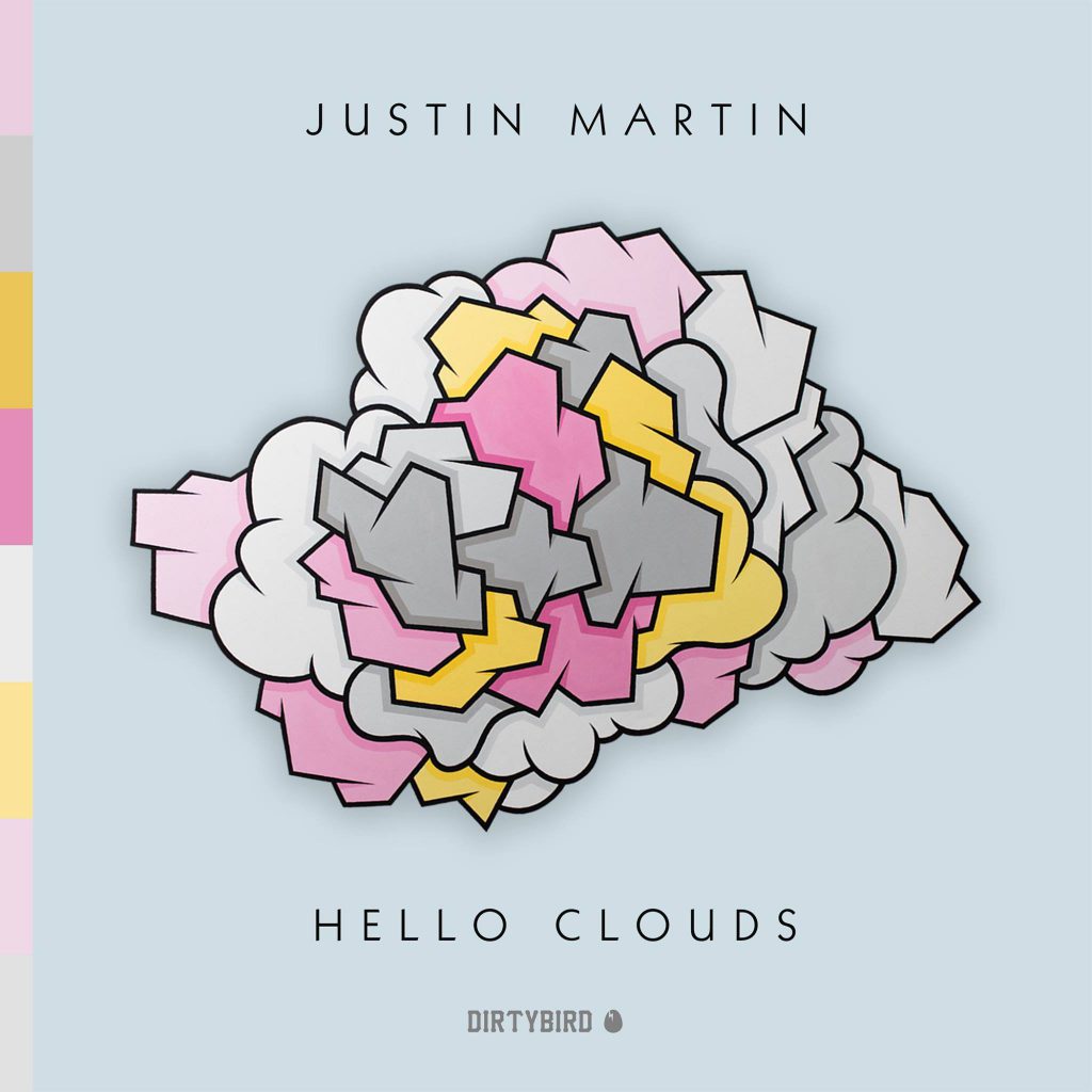Justin Martin Hello Clouds