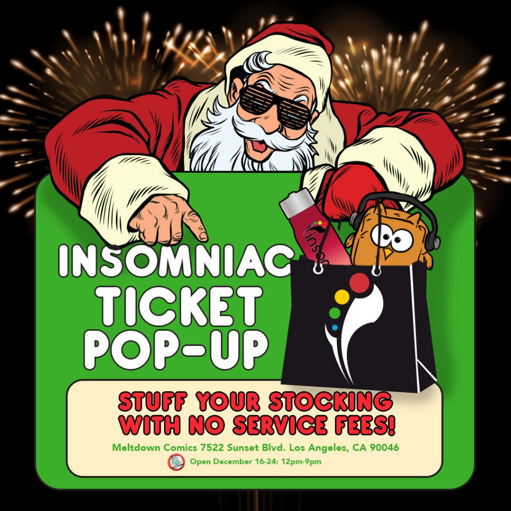 Insomniac Holiday Pop-Up Shop