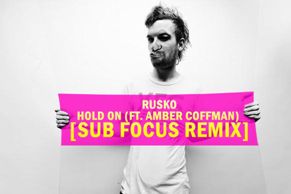 Throwback Thursday: Rusko – Hold On(feat. Amber Coffman) (Sub Focus Remix)