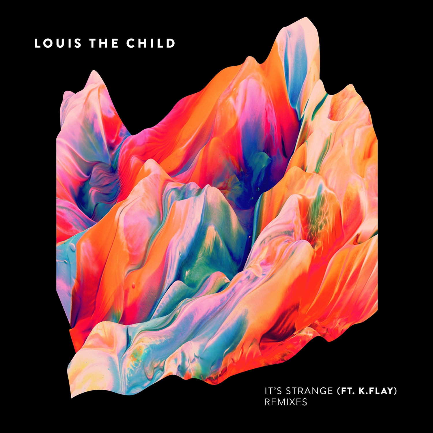 Louis the Child It's Strange Remixes