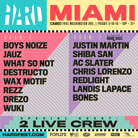 hard miami, boys noize, jauz, what so not, destructo, wax motif, rezz, drezo, wuki, justin martin, shiba san, ac slater, chris lorenzo, redlight, landis lapace, bones, hardfest