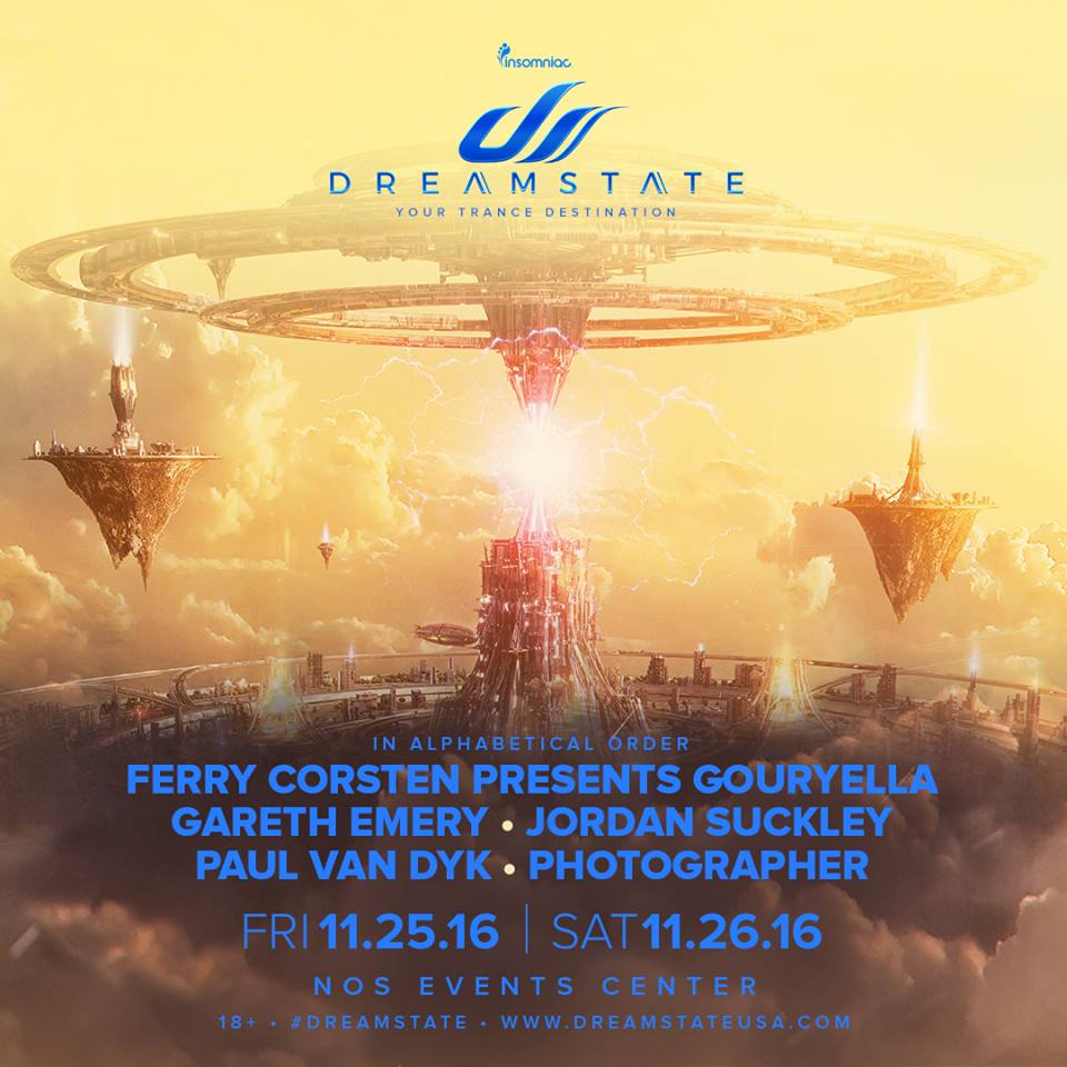 Dreamstate SoCal 2016 Lineup Part 10