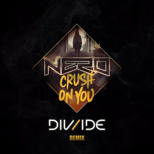 Crush On You (DIV/IDE Remix)