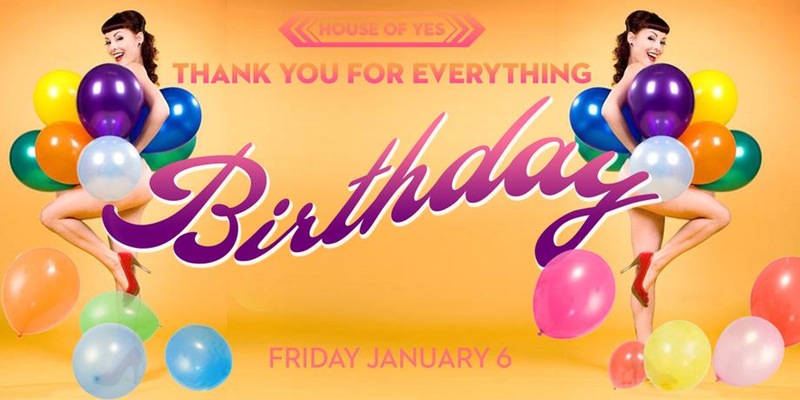 House of Yes Turns One!