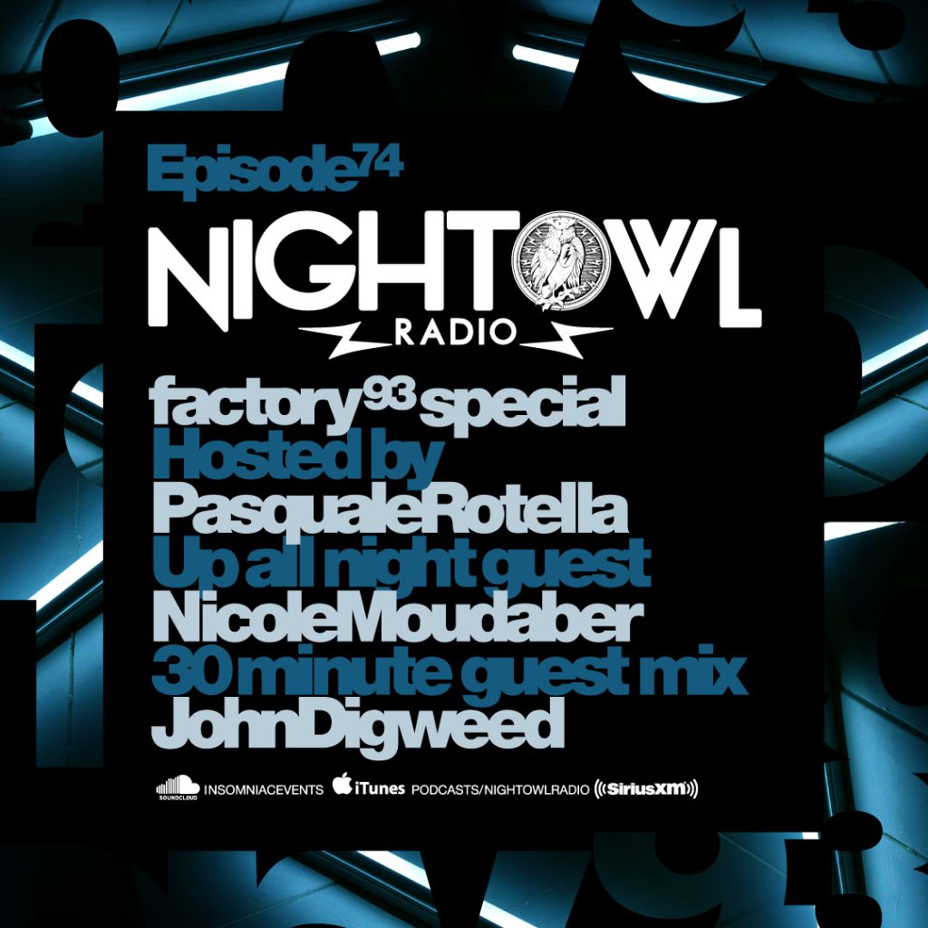 Night Owl Radio Episode 74 Factory 93