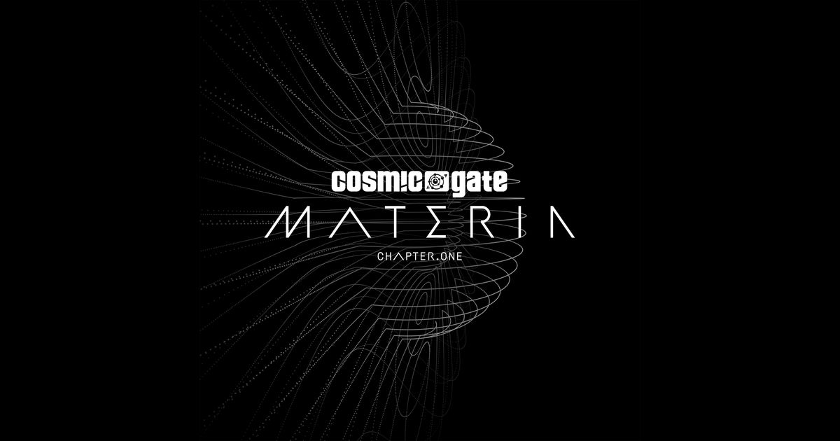 Cosmic Gate Materia Chapter.One