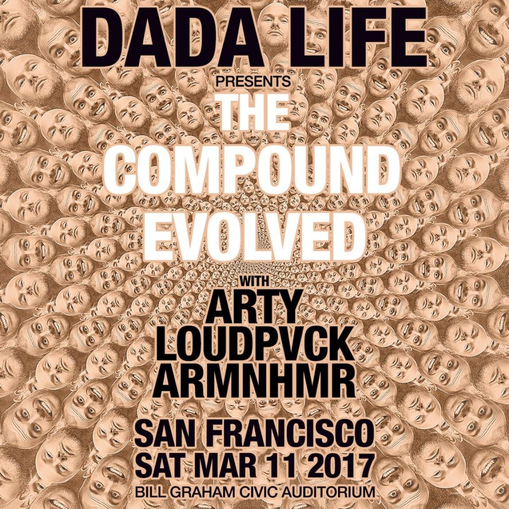 Dada Life: The Compound Evolved SF