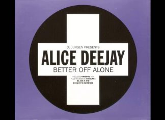 Alice Deejay Better Off Alone