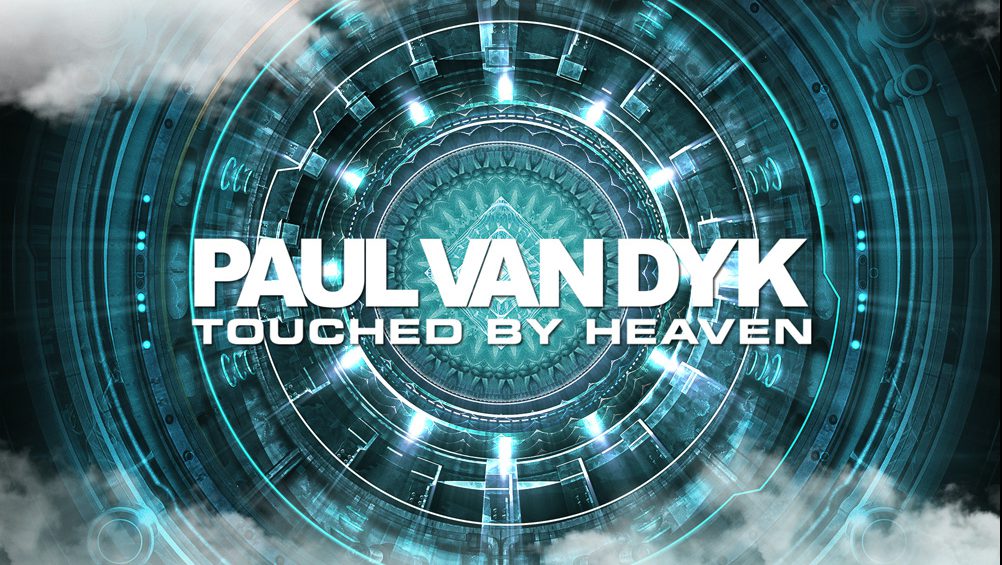 Paul Van Dyk Touched By Heaven