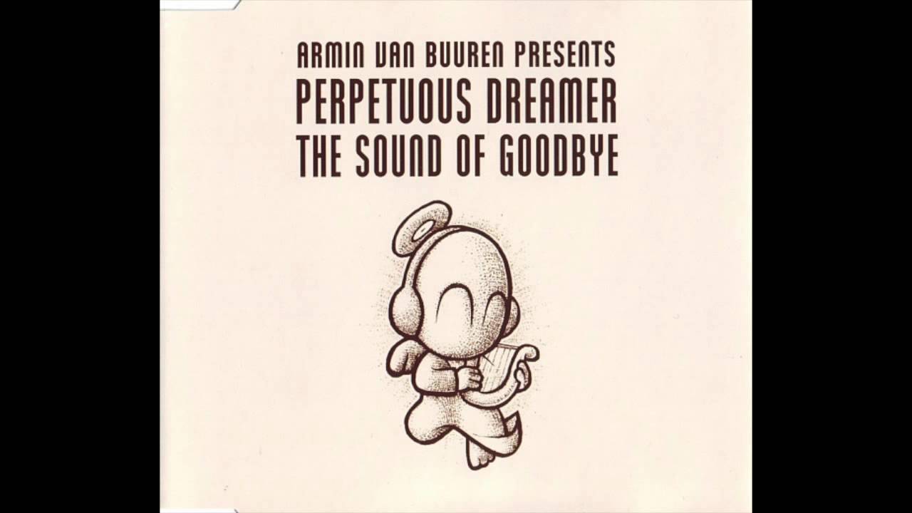 Perpetuous Dreamer The Sound of Goodbye