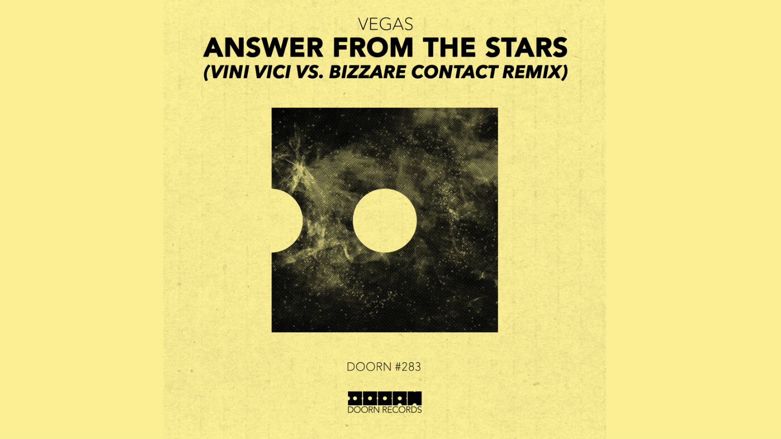 Vegas Answer From The Stars Vini Vici vs Bizzare Contact Remix