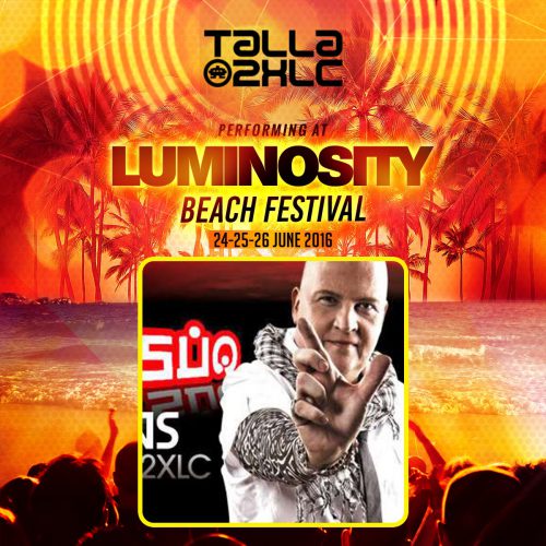 Talla 2XLC - Luminosity Beach Festival 2016
