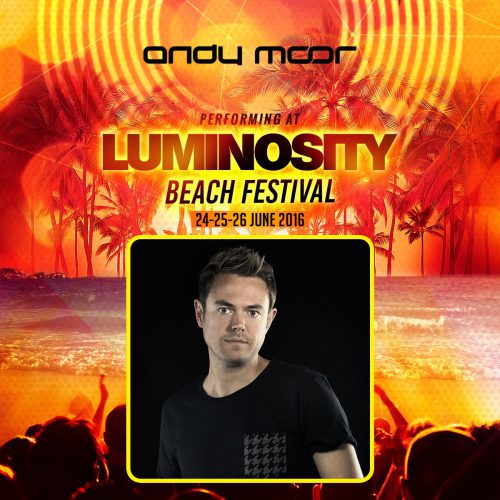 Andy Moor - Luminosity Beach Festival 2016