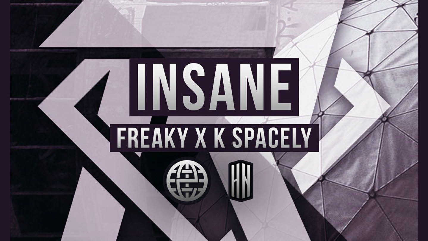 K Spacely x Freaky - Insane