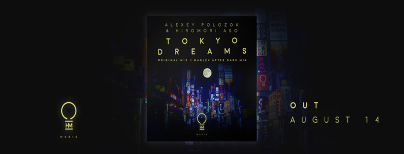Alexey Polozok & Hiromori Aso - "Tokyo Dreams"