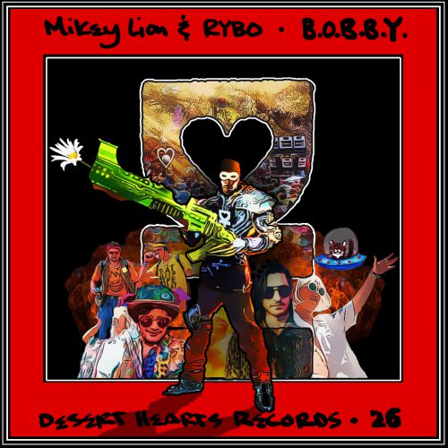 Mikey Lion & RYBO - B.O.B.B.Y.