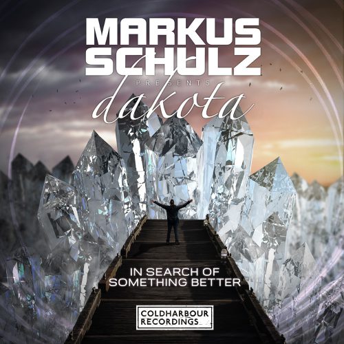 Markus Schulz presents Dakota - "In Search Of Something Better"