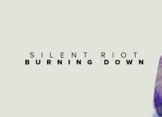 Silent Riot Burning Down