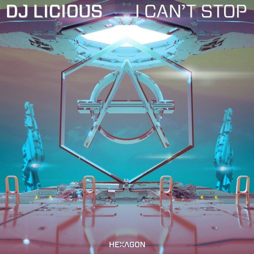 DJ Licious "I Can't Stop" Cover Art