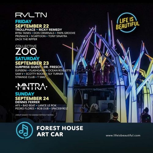 Life is Beautiful Forest House Art Car Lineup