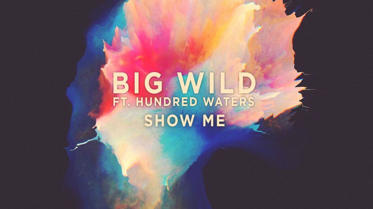Big Wild Show Me