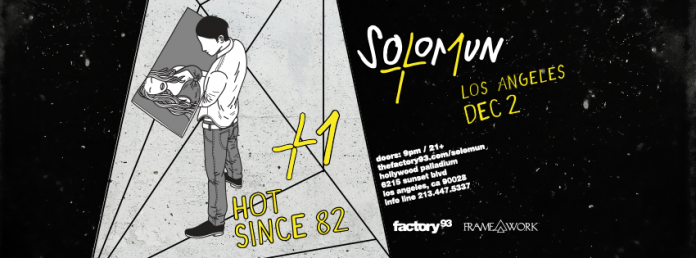 Factory 93 x Framework Solomun Hot Since 82 Factory 93 x Framework Solomun Hot Since 82