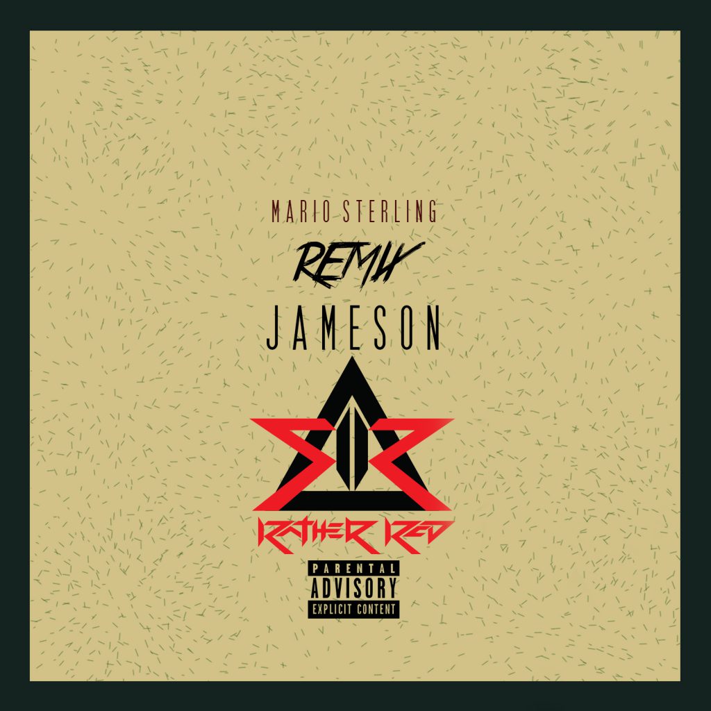 Mario Sterling Jameson Rather Red RRRemix