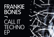 Frankie Bones Call It Techno EP