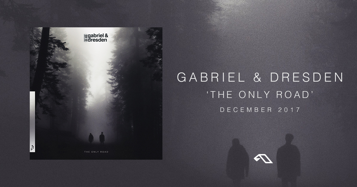 Gabriel & Dresden The Only Road