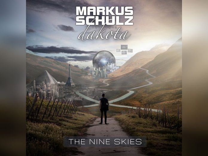 Markus Schulz presents Dakota The Nine Skies Markus Schulz presents Dakota The Nine Skies