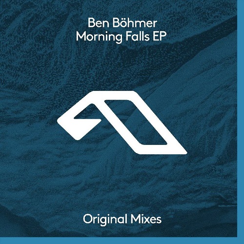 Ben Bohmer Morning Falls EP