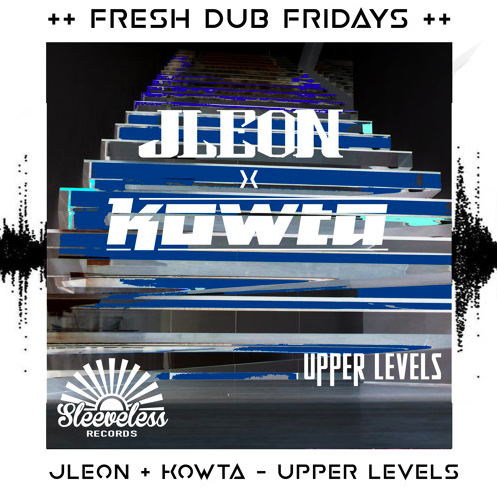 JLEON + Kowta - Upper Levels - Album Art