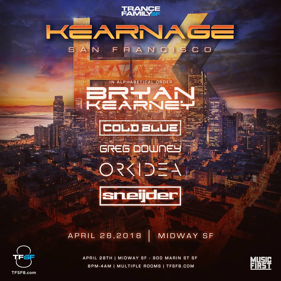 TranceFamily SF Presents Kearnage USA