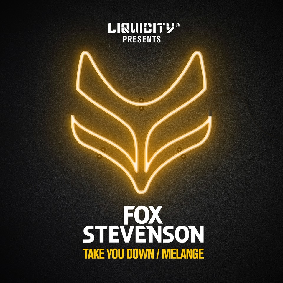 Fox Stevenson - Take You Down / Melange EP