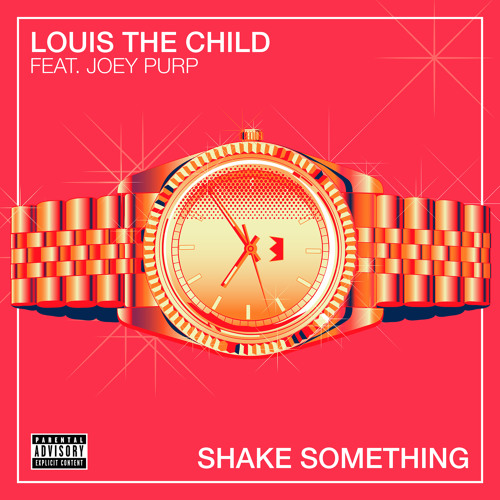 Louis The Child - Shake Something