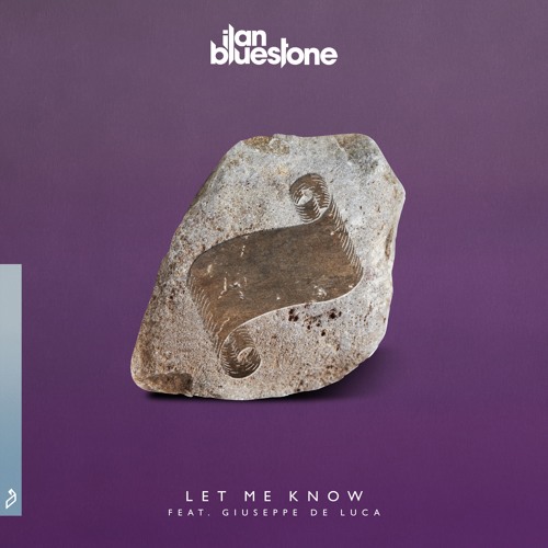 Ilan Bluestone - Let Me Know