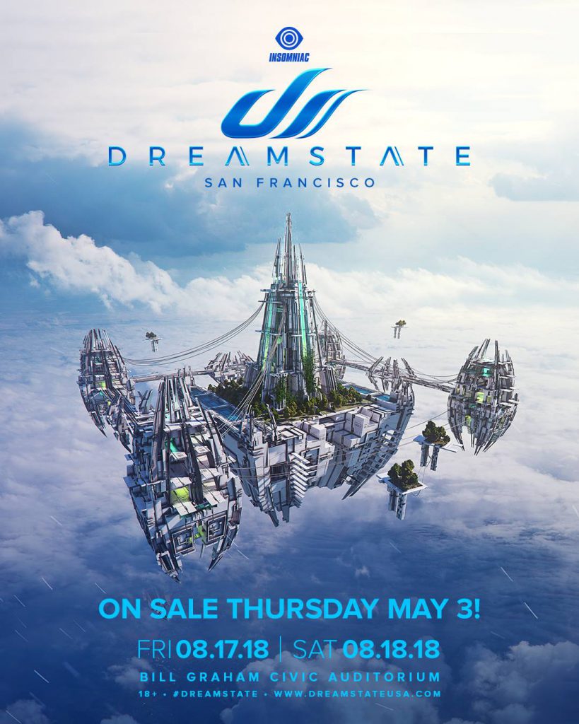 Dreamstate SF 2018 Flyer Dreamstate San Francisco 2018