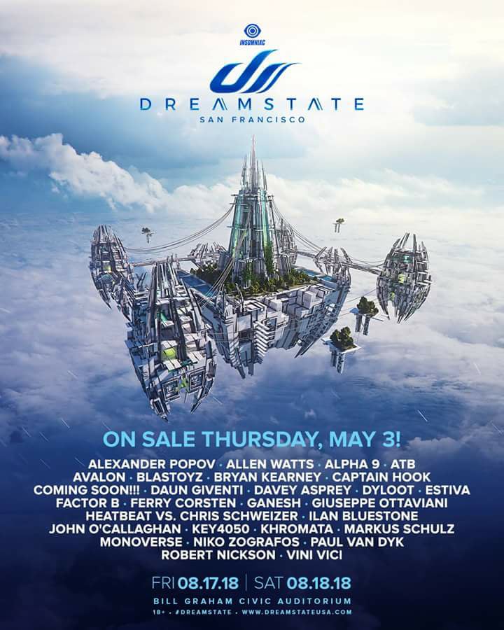 Dreamstate SF Drops Stunning Lineup For 2018 EDM Identity