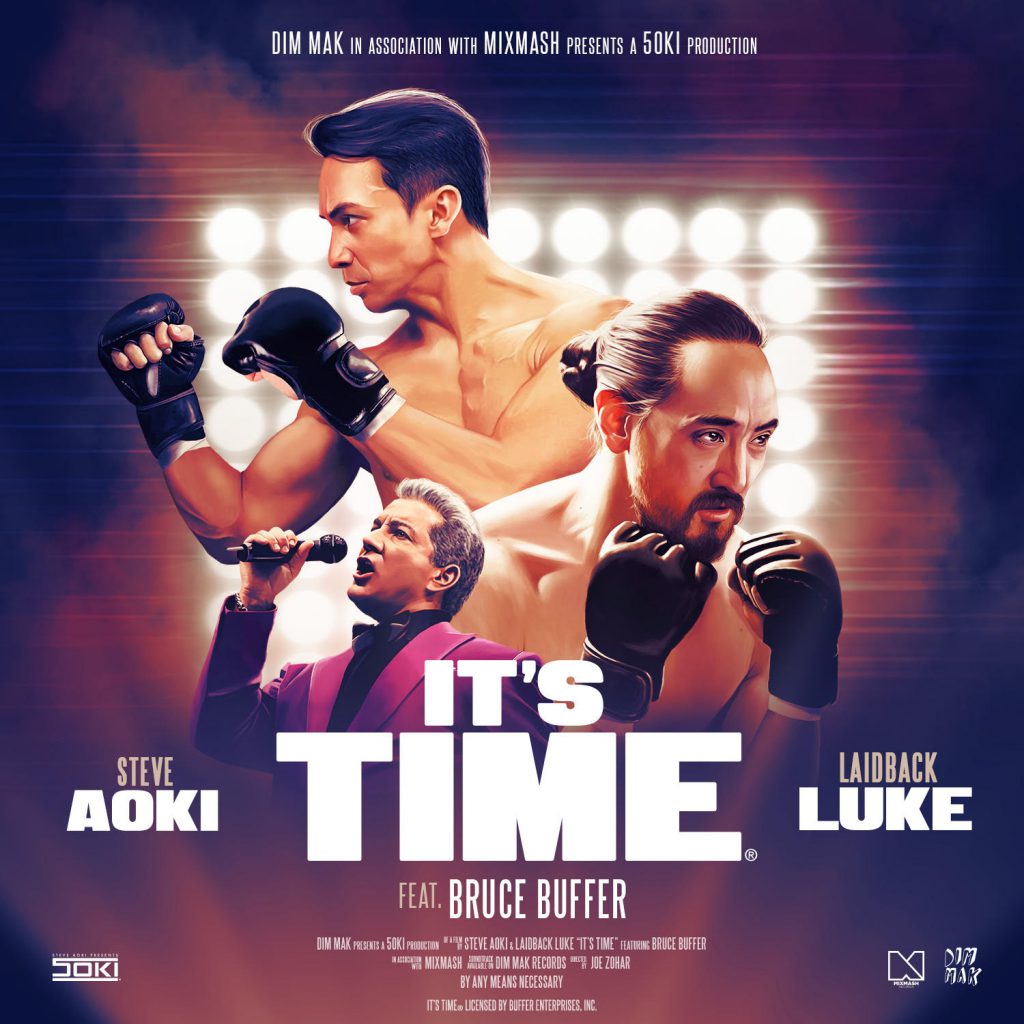 Steve Aoki & Laidback Luke - It's Time (feat. Bruce Buffer)