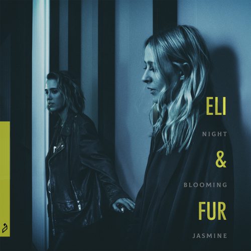Eli & Fur Night Blooming Jasmine EP
