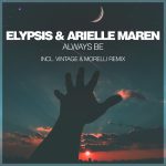 Elypsis & Arielle Maren-Always Be