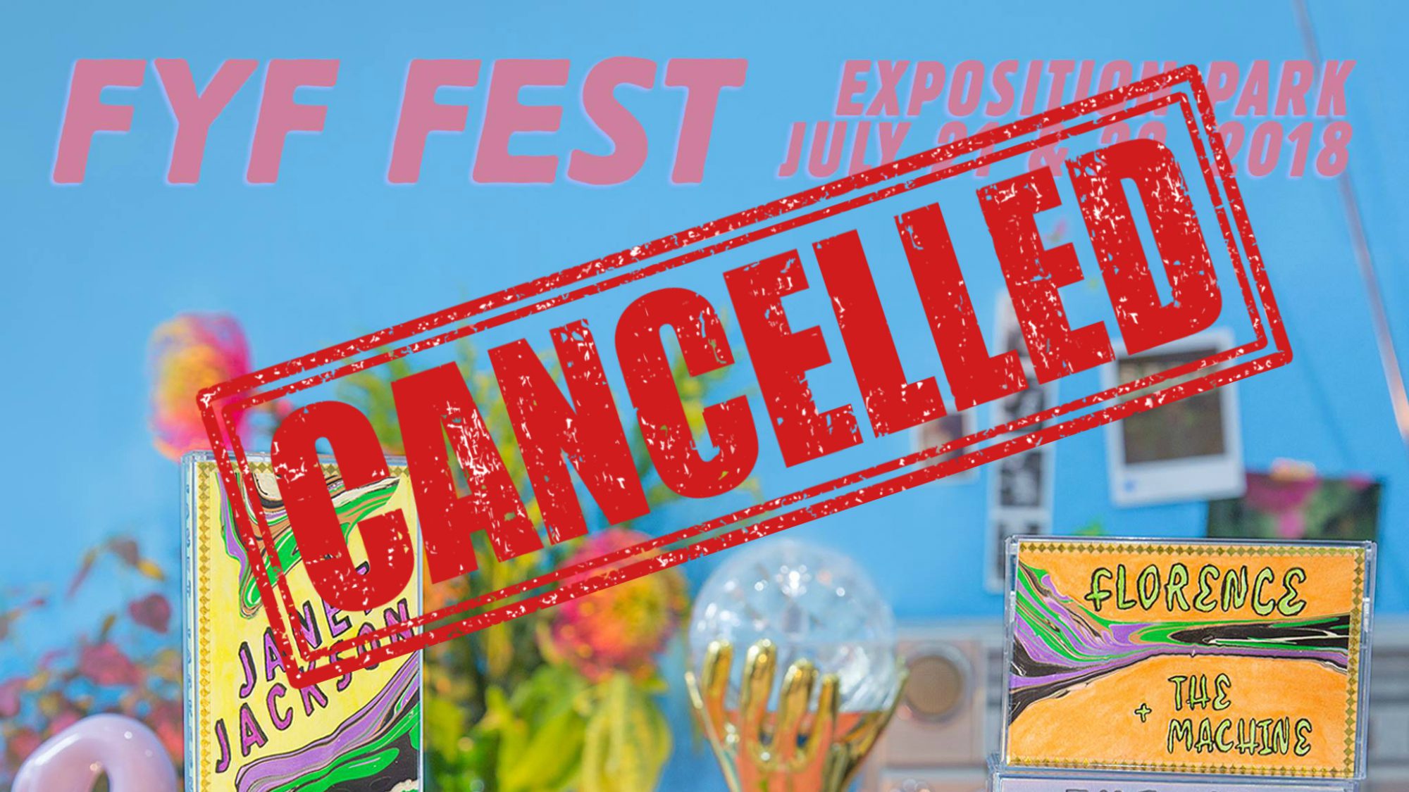 FYF Fest Cancelled