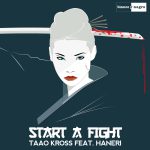 TAAO KROSS - Start A Fight