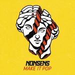 NONSENS - Make It Pop