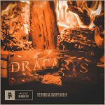 Deorro Dirty Audio Dracarys