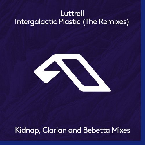 Luttrell Intergalactic Plastic The Remixes