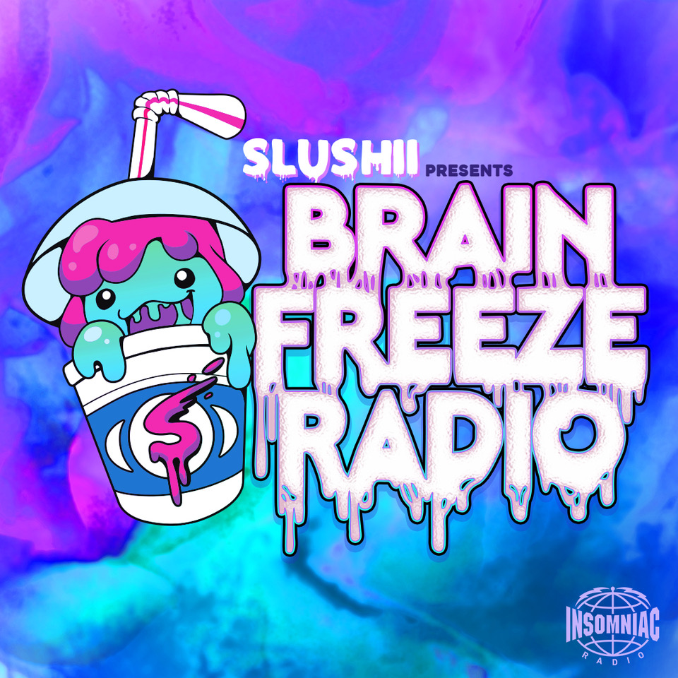 Slushii Brain Freeze Radio