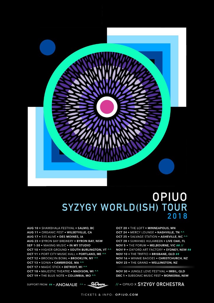 OPIUO Syzygy World(ish) Tour